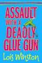 [Anastasia Pollack Crafting Mysteries 02] • 1 Assault With a Deadly Glue Gun